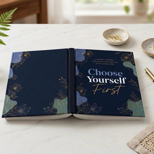 Choose Yourself First — Guided Self-Discovery Journal